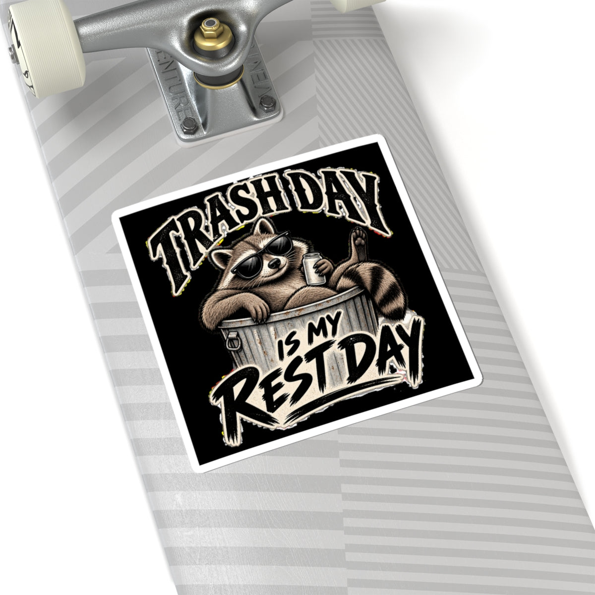 Trash Day Rest Day - Kiss-Cut Sticker