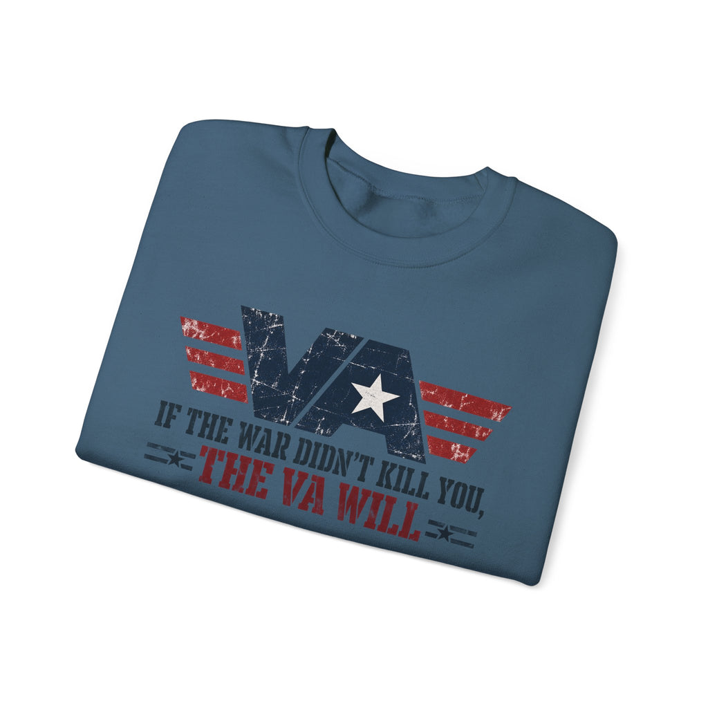 VA - If the War Didnt Kill You - Crewneck Sweatshirt