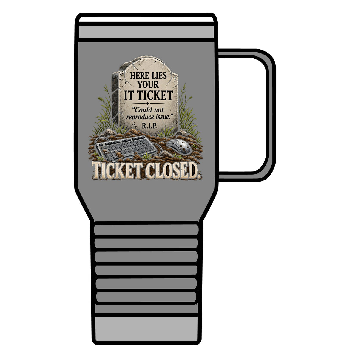 Ticket Closed - 20oz Insulated Mug