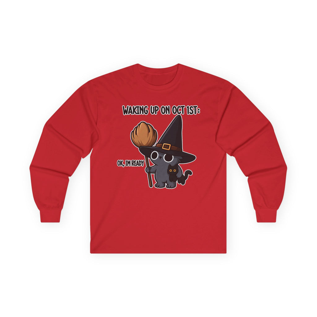 Waking Up On Oct 1st - Unisex Ultra Cotton Long Sleeve Tee