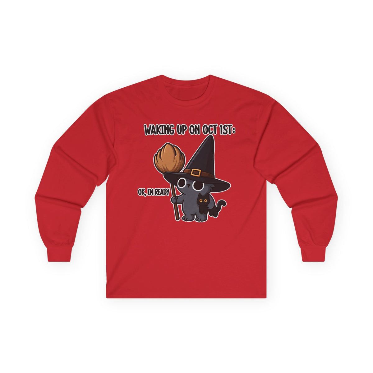 Waking Up On Oct 1st - Unisex Ultra Cotton Long Sleeve Tee