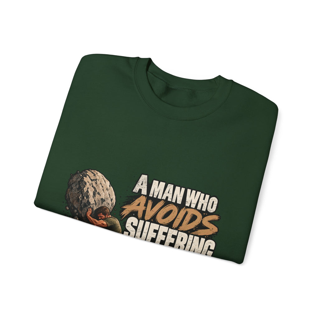 A Man Who Avoids Suffering - Crewneck Sweatshirt