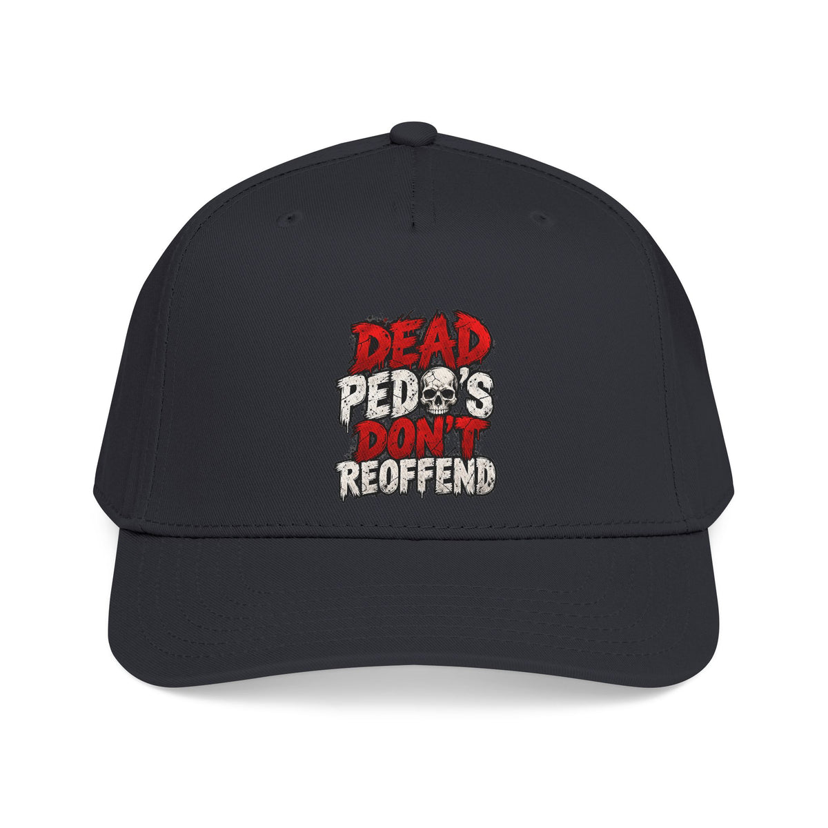 Dead Pedos Dont Reoffend - OTTO Baseball Hat