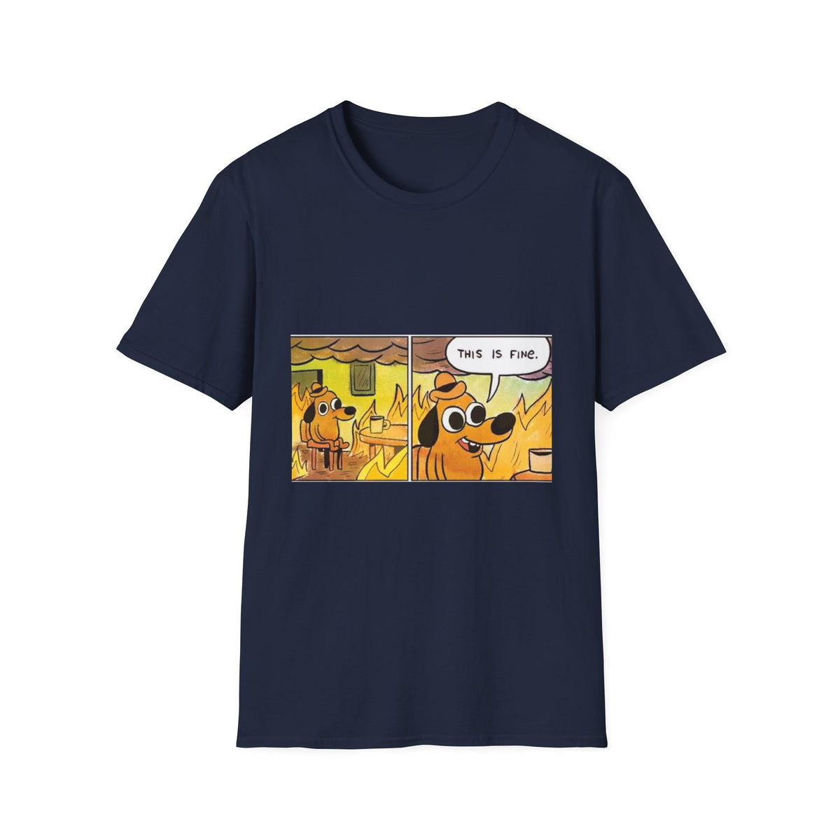 This Is Fine - Classic Tee