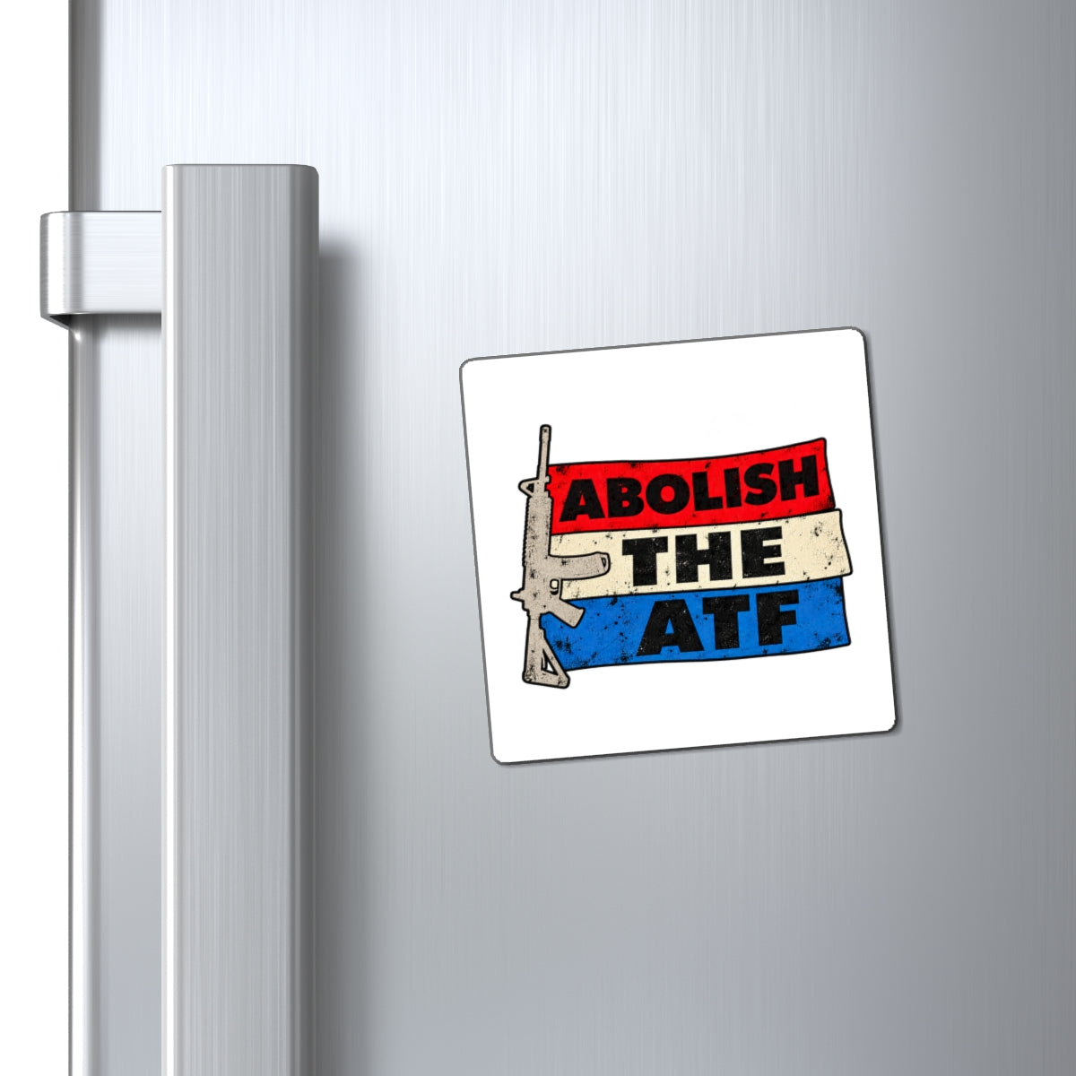 Abolish the ATF - Magnet