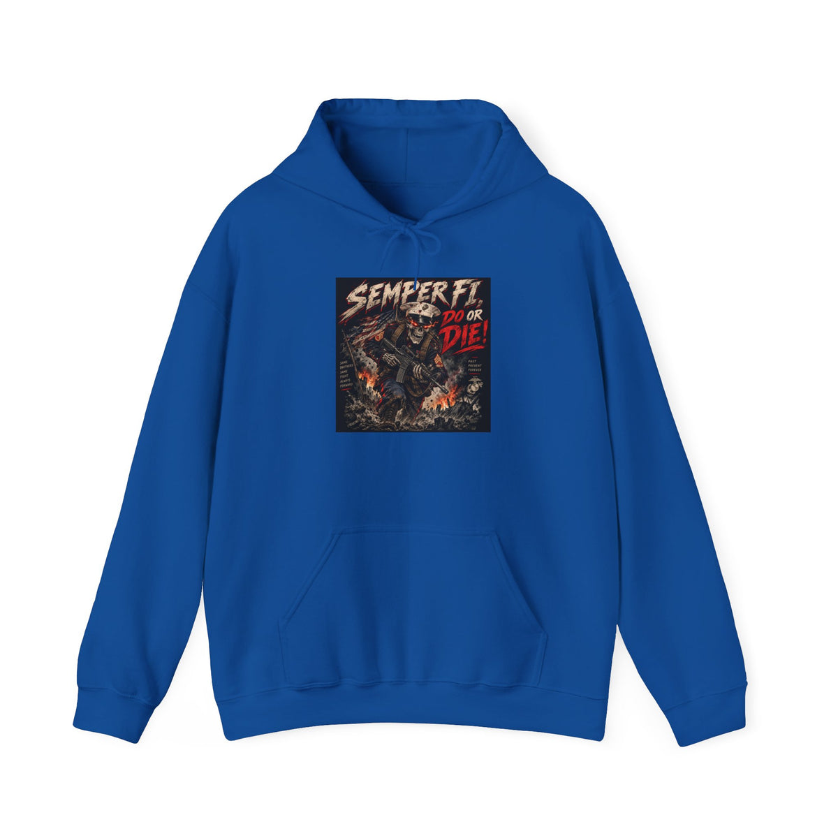 Semper Fi Do or Die - Hoodie