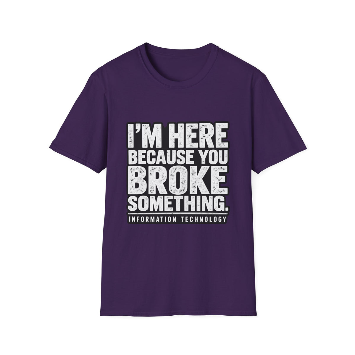 Broke Something - Classic Tee