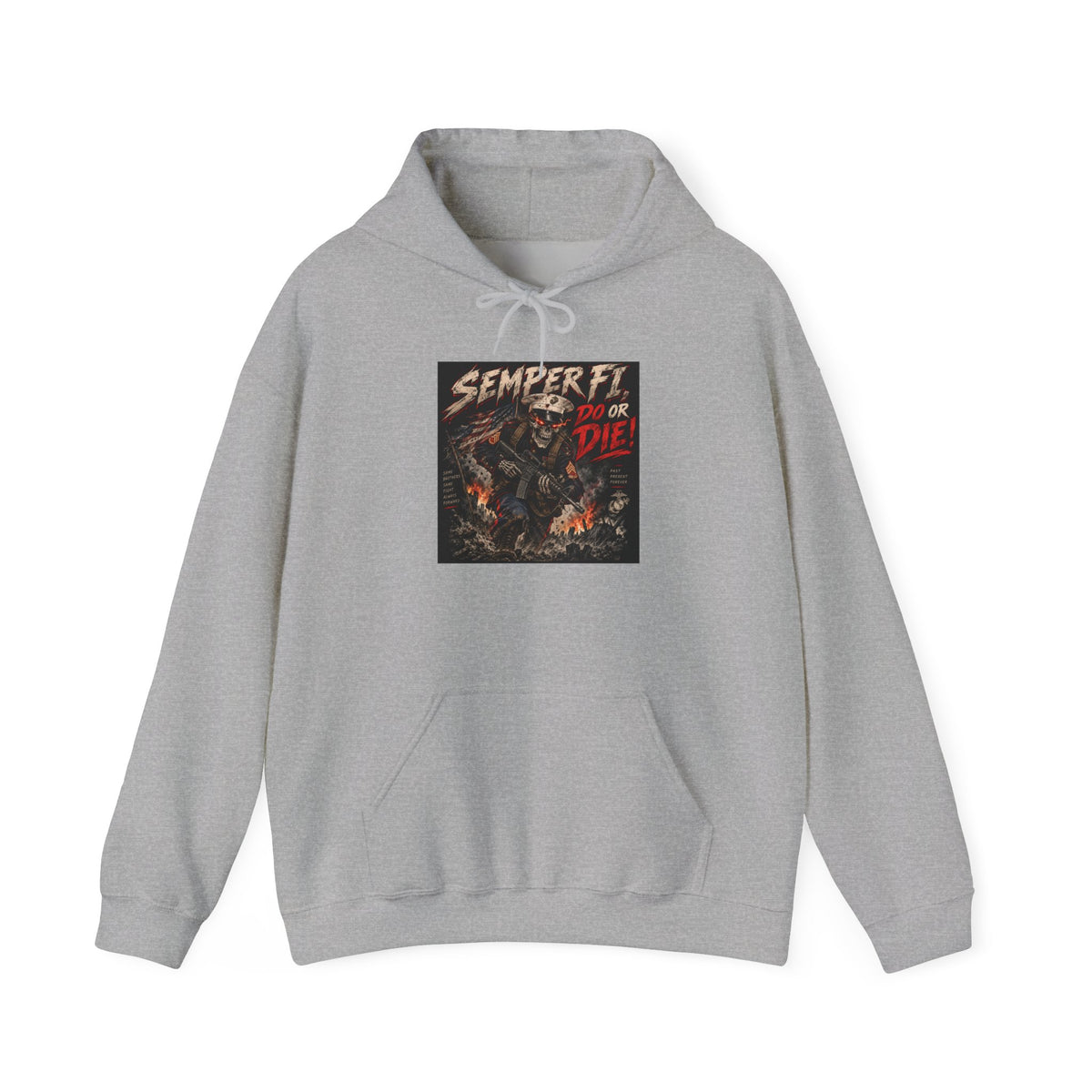 Semper Fi Do or Die - Hoodie
