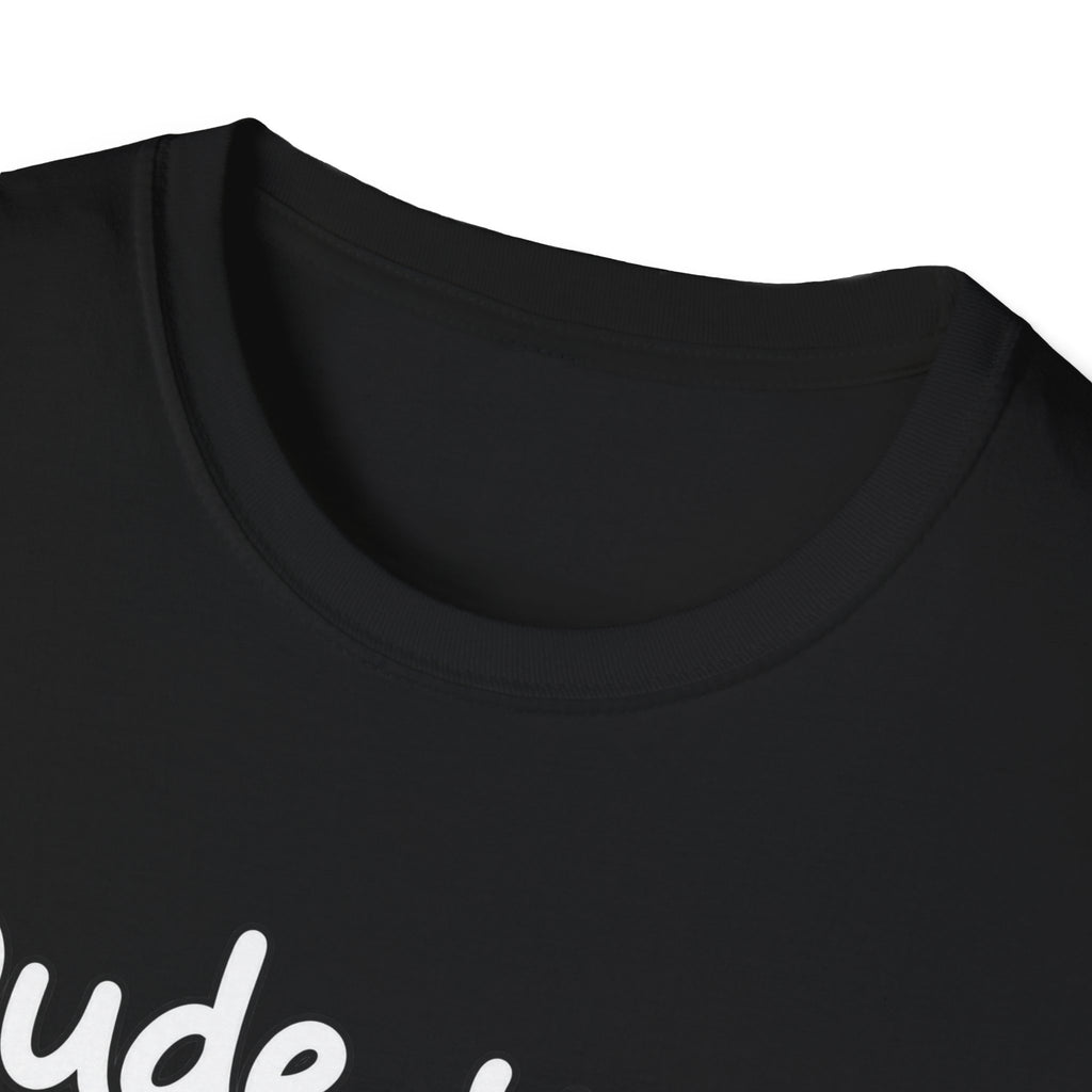 Dude Your Moms Hot - Classic Tee