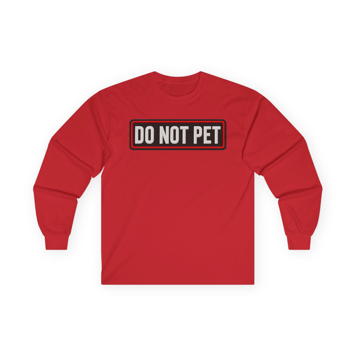 Do Not Pet - Service Dog Patch - Unisex Ultra Cotton Long Sleeve Tee