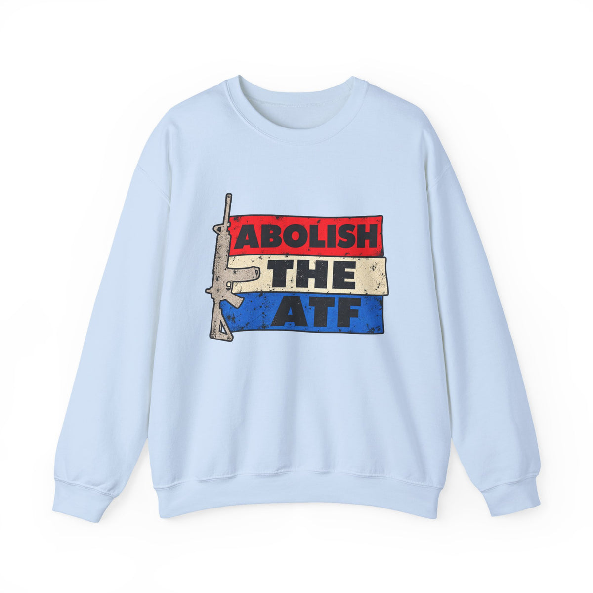 Abolish the ATF - Crewneck Sweatshirt