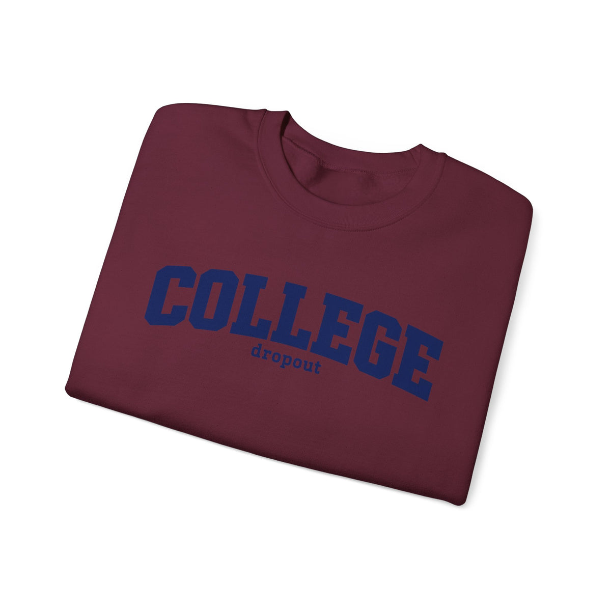 College Dropout - Crewneck Sweatshirt