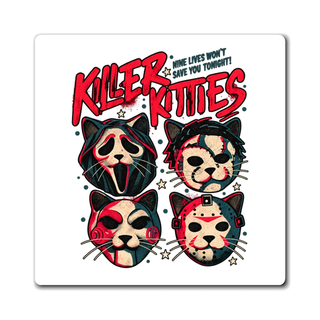 Killer Kitties - Magnet