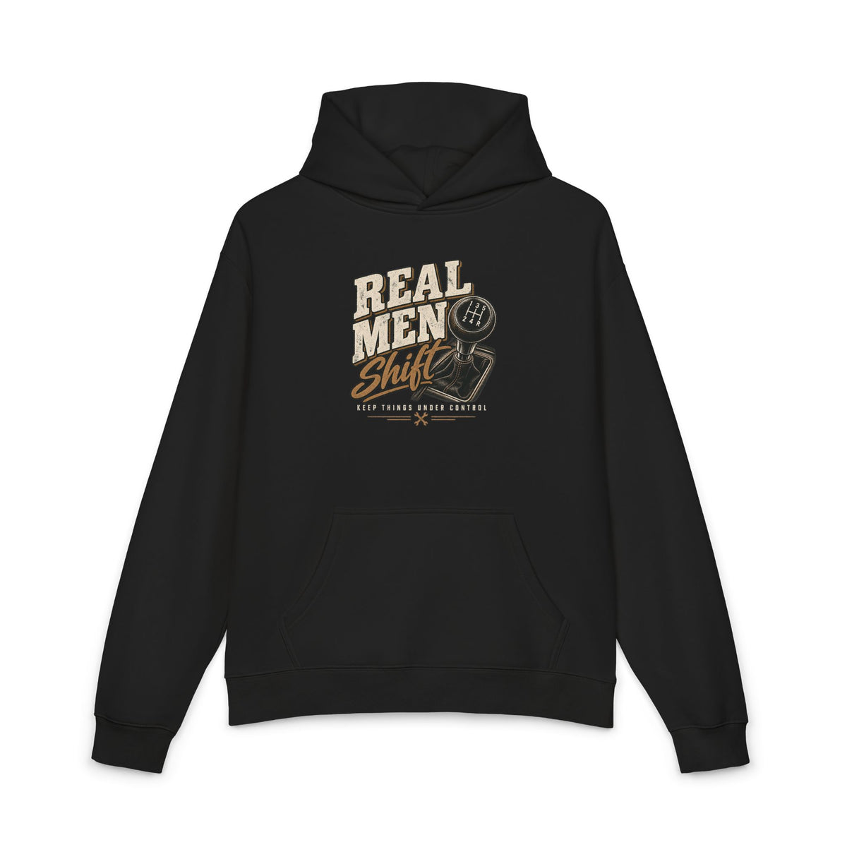 Real Men Shift - Hoodie