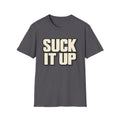Suck It Up - Classic Tee
