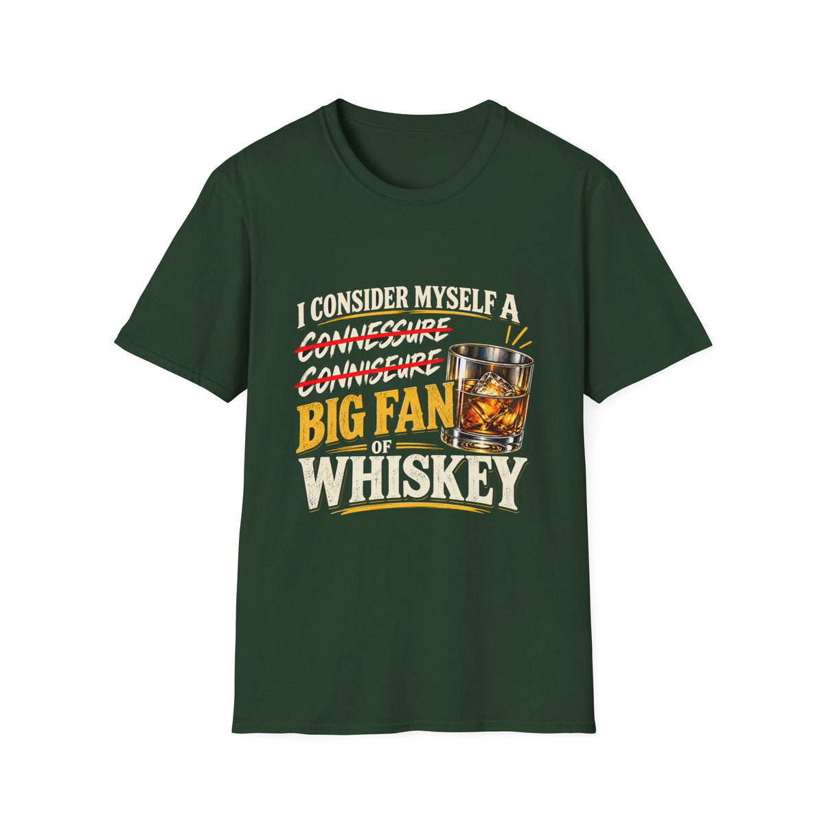 Big Fan of Whiskey - Classic Tee