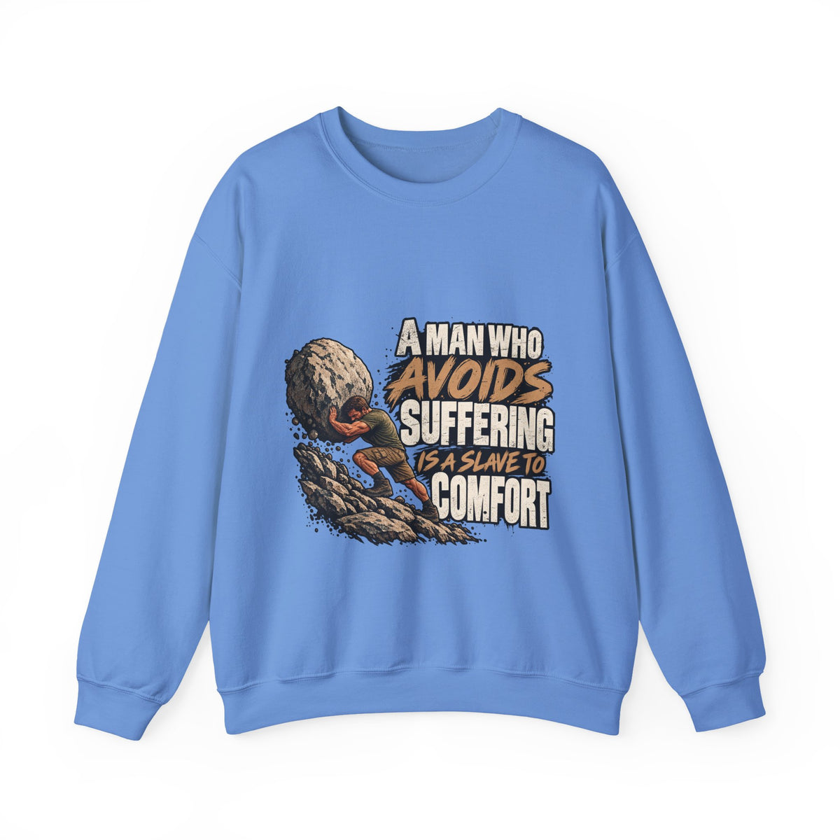 A Man Who Avoids Suffering - Crewneck Sweatshirt