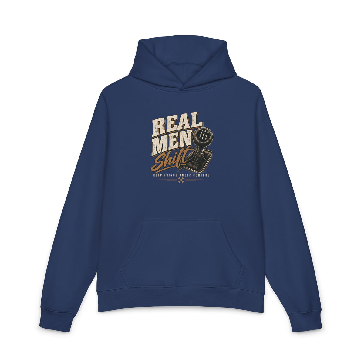 Real Men Shift - Hoodie