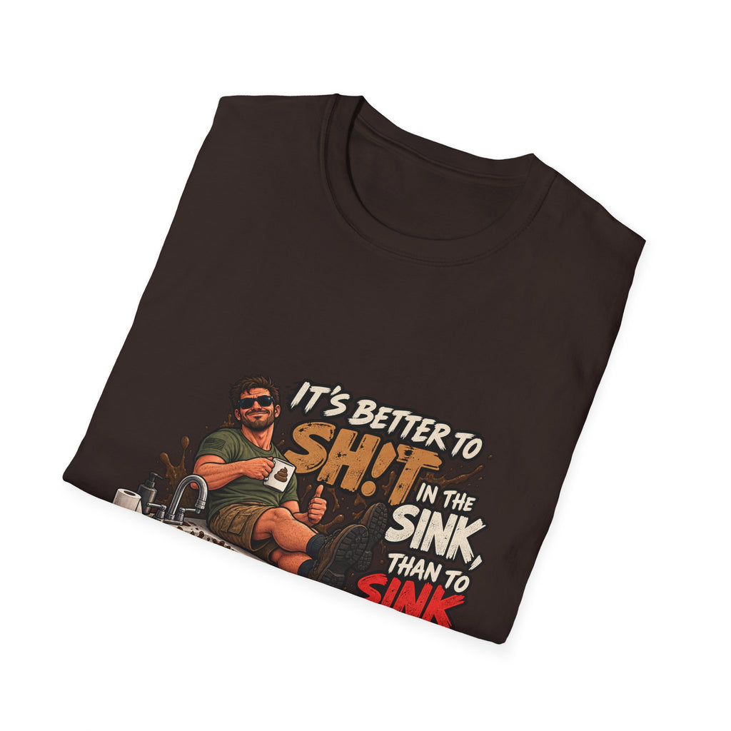 Let That Shit Sink In - Classic Tee