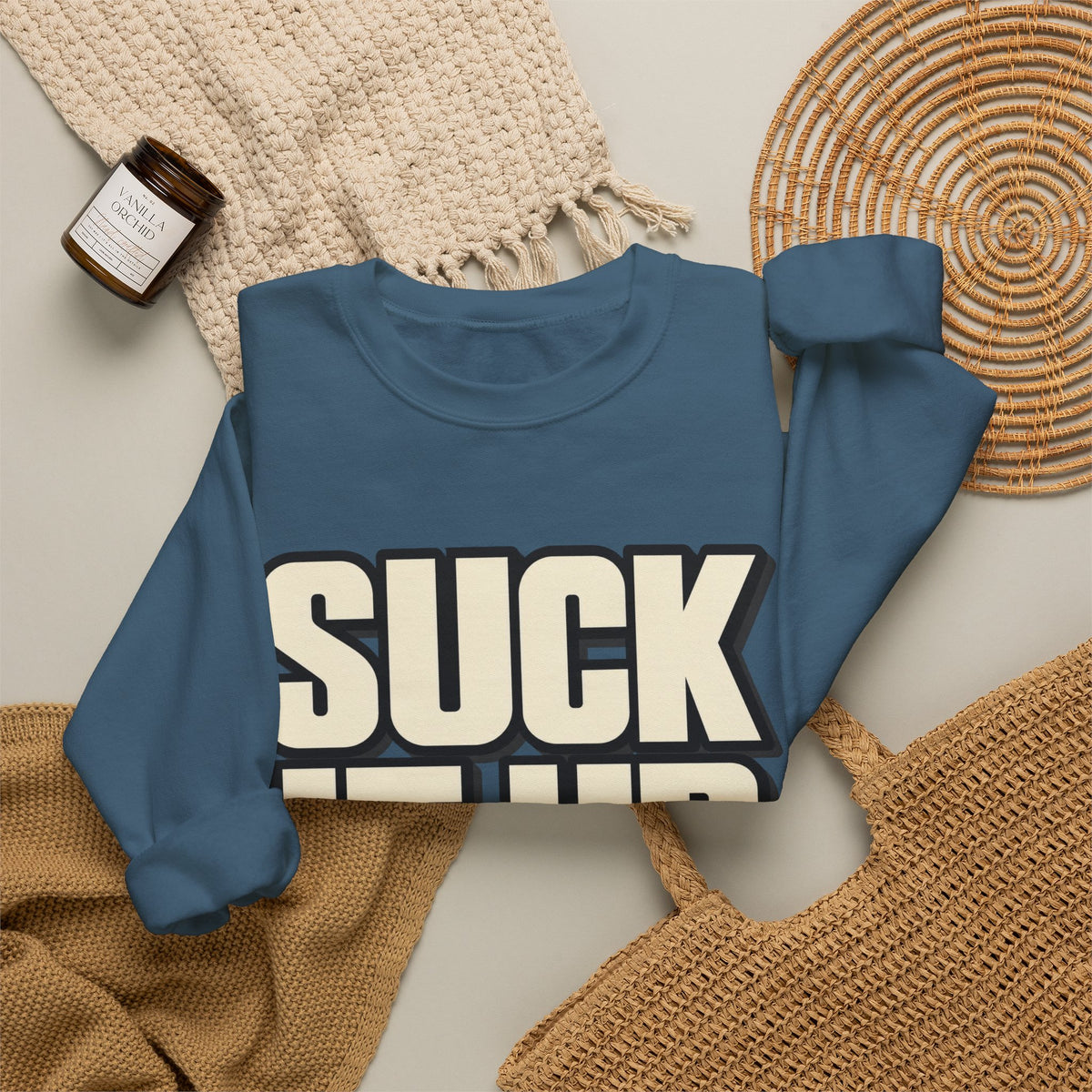Suck It Up - Crewneck Sweatshirt