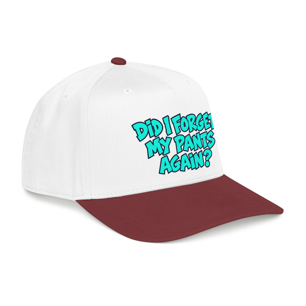 Did I Forget My Pants Again - OTTO Baseball Hat