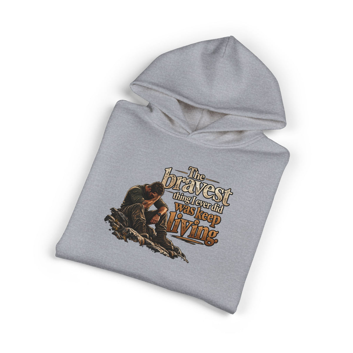 The Bravest Thing I Ever Did Was Keep Living - Hoodie