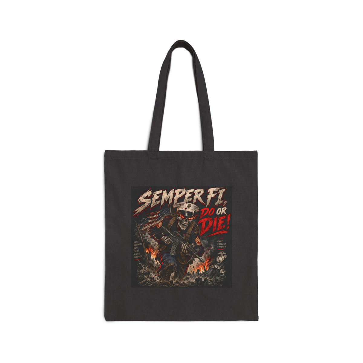 Semper Fi Do or Die - Canvas Tote
