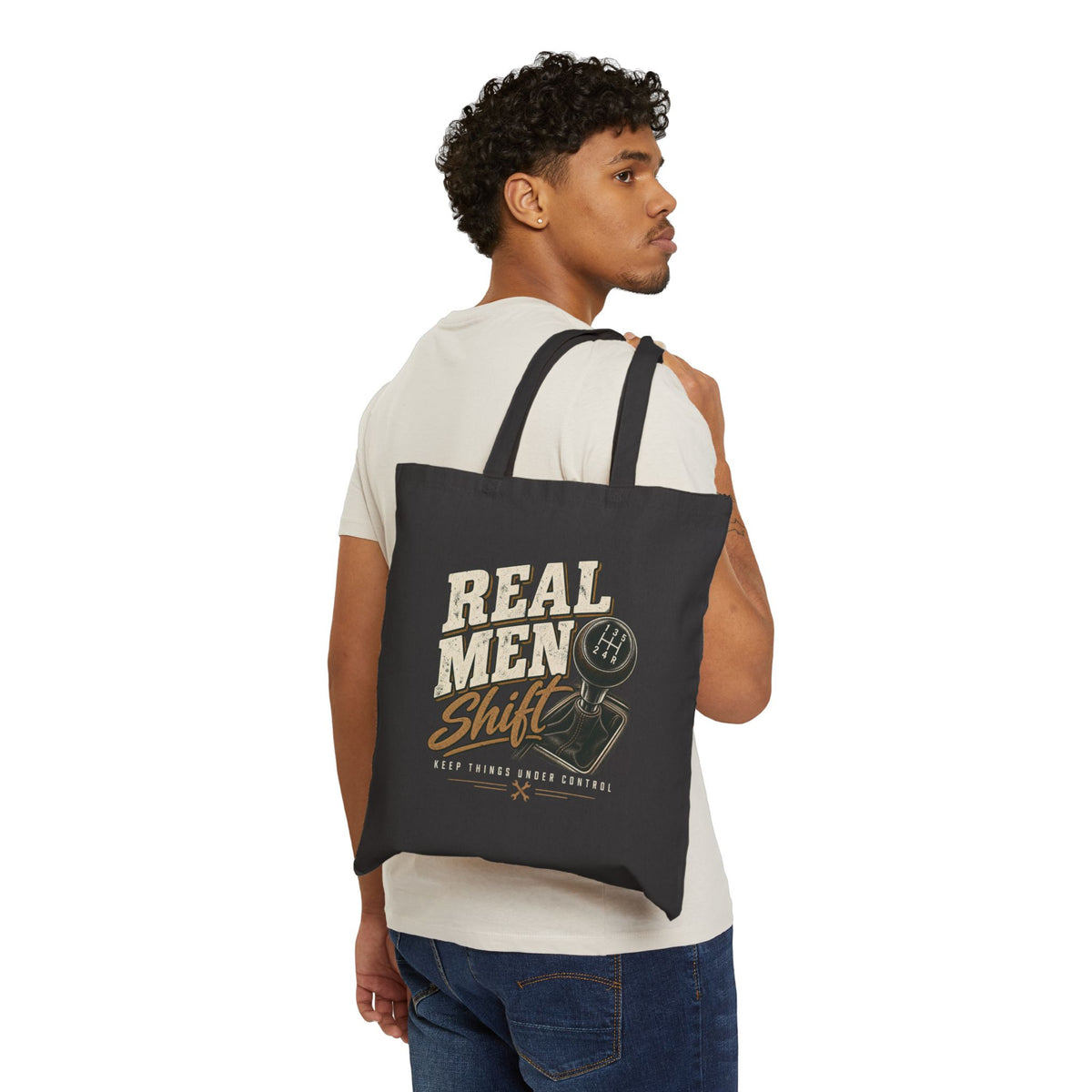 Real Men Shift - Canvas Tote