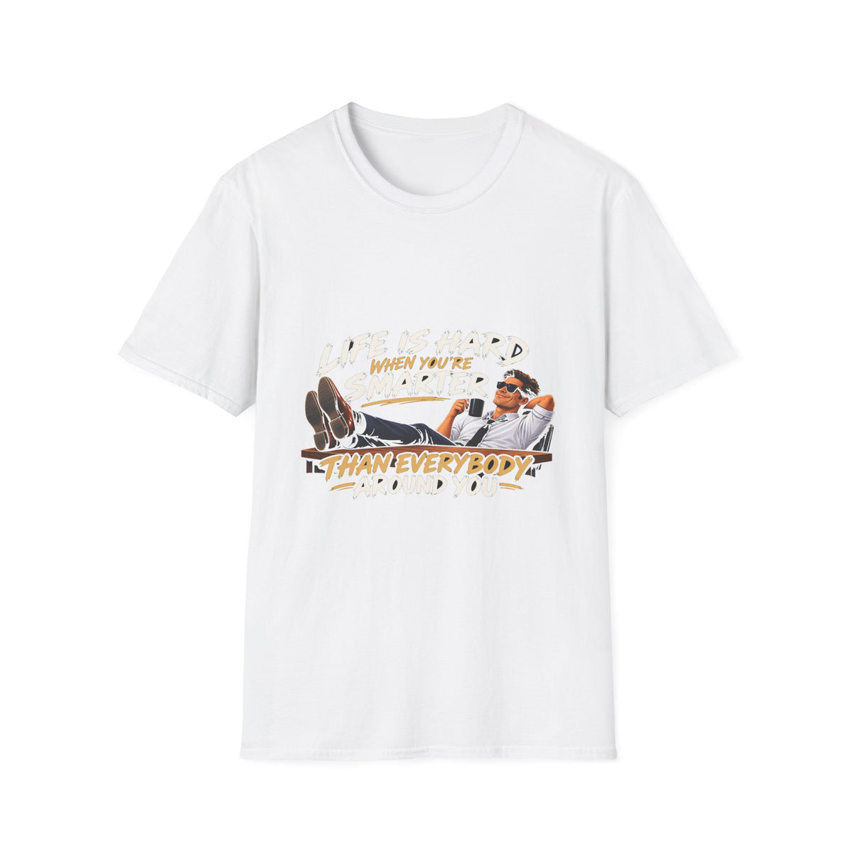 Smarter Than Everybody - Classic Tee