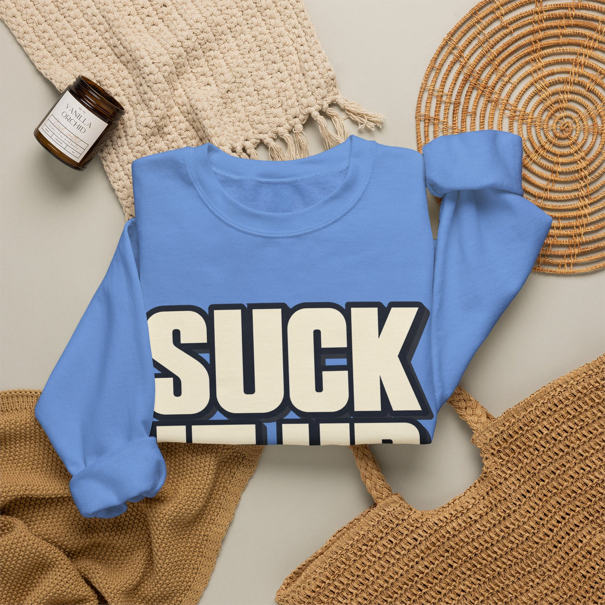 Suck It Up - Crewneck Sweatshirt