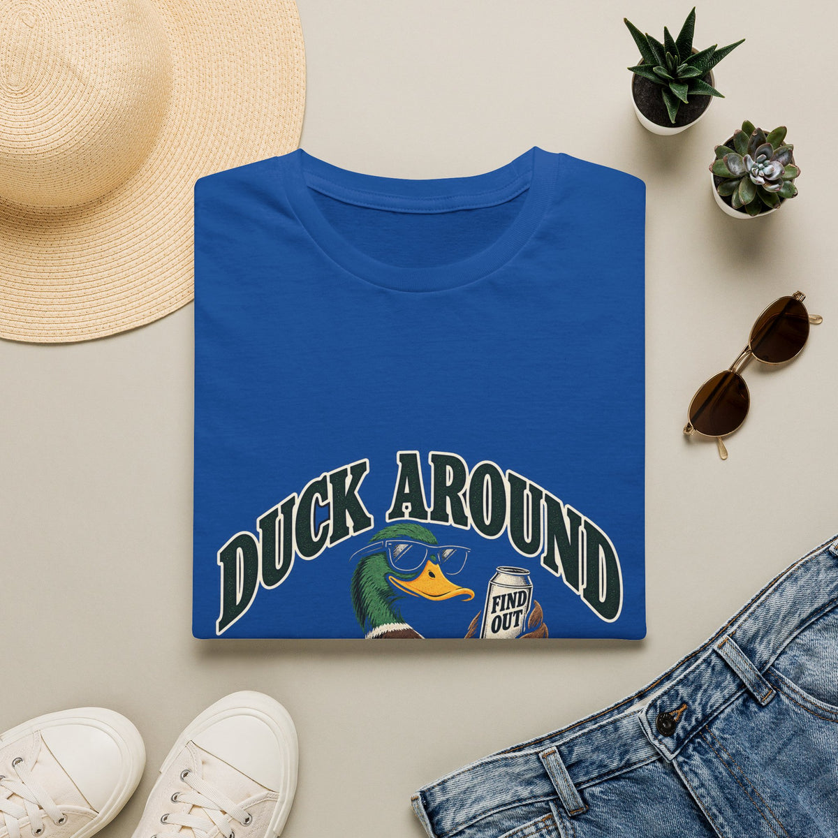 Duck Around Find Out - Classic Tee