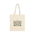 Don't Look Back - Canvas Tote