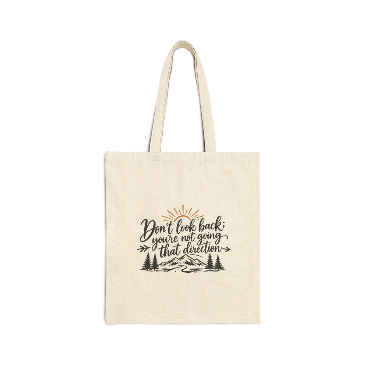 Don't Look Back - Canvas Tote