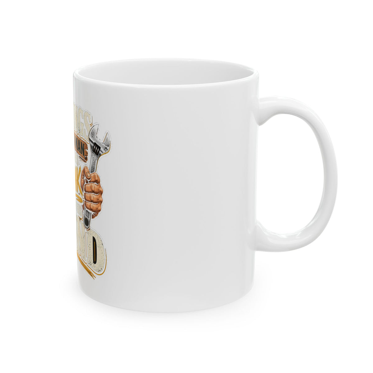 Best Things Happen in a Man's Hand - Ceramic Mug 11oz and 15oz