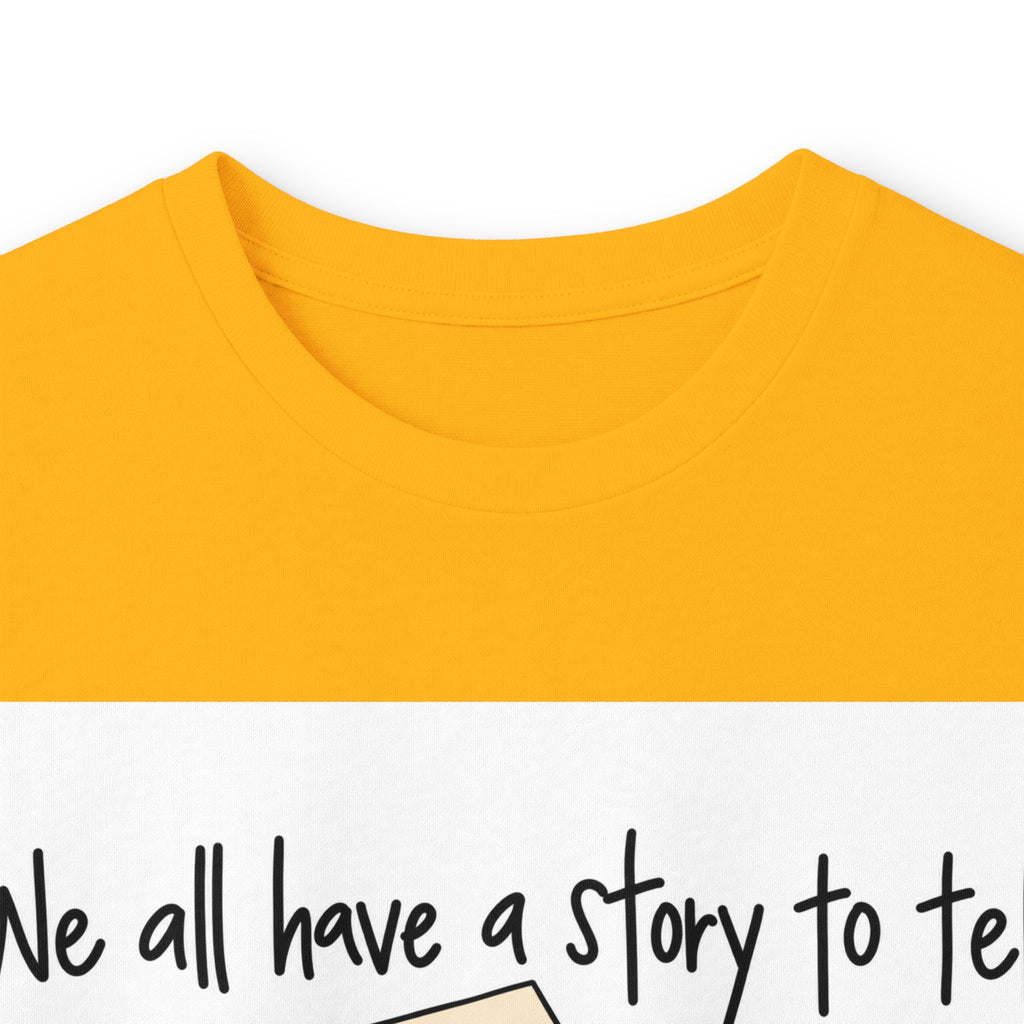 We All Have a Story to Tell - Unisex Ultra Cotton Long Sleeve Tee