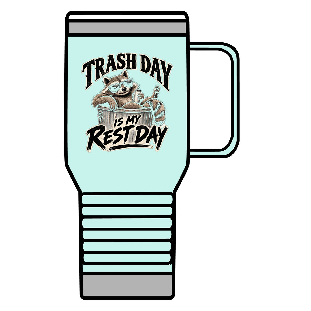 Trash Day Rest Day - 20oz Insulated Mug