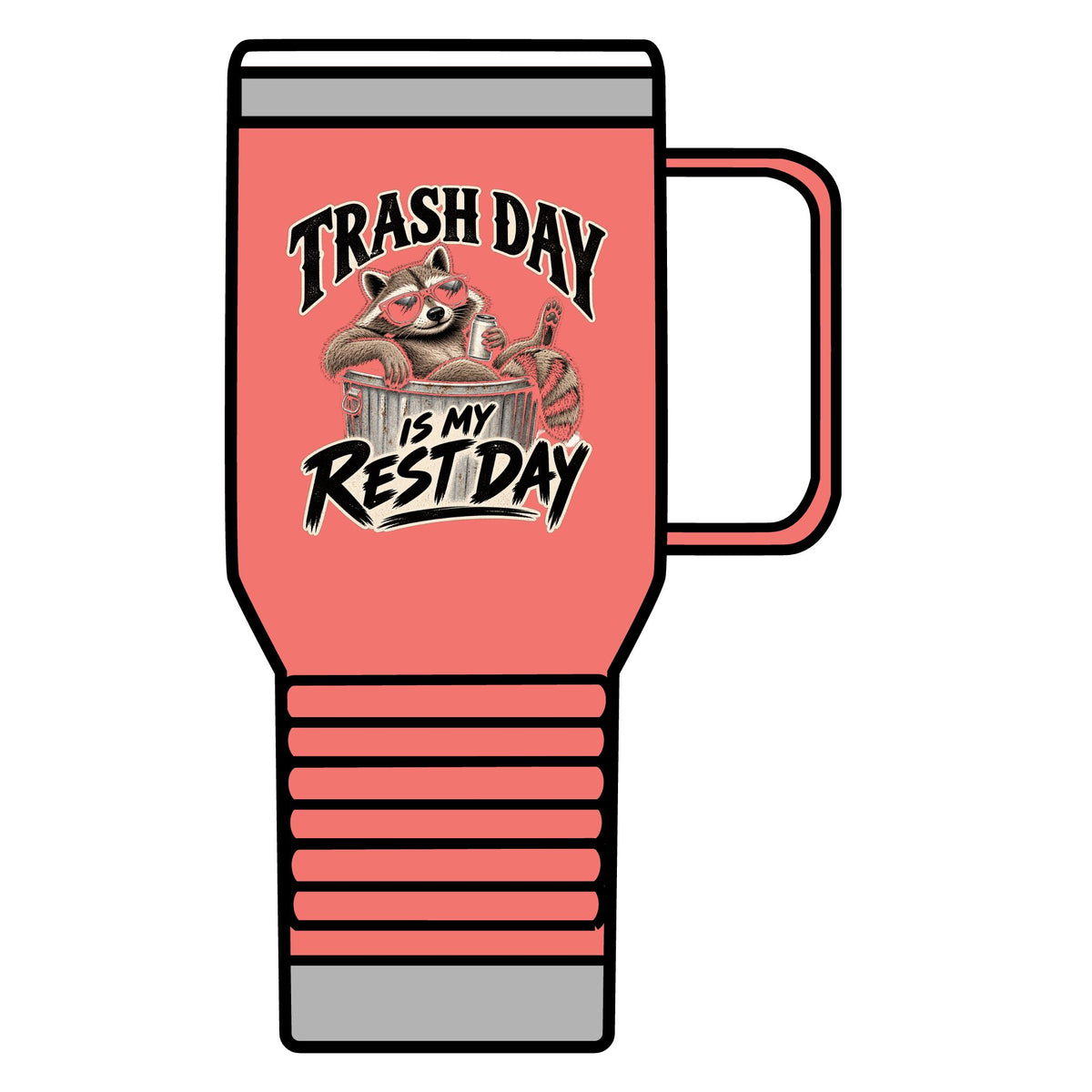 Trash Day Rest Day - 20oz Insulated Mug