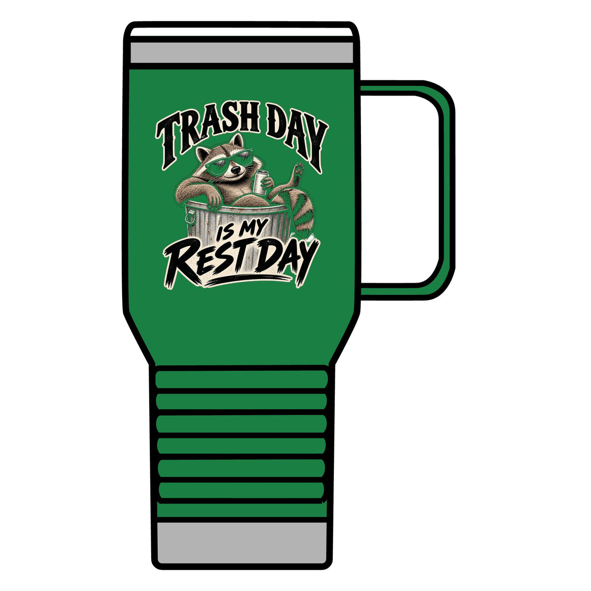 Trash Day Rest Day - 20oz Insulated Mug