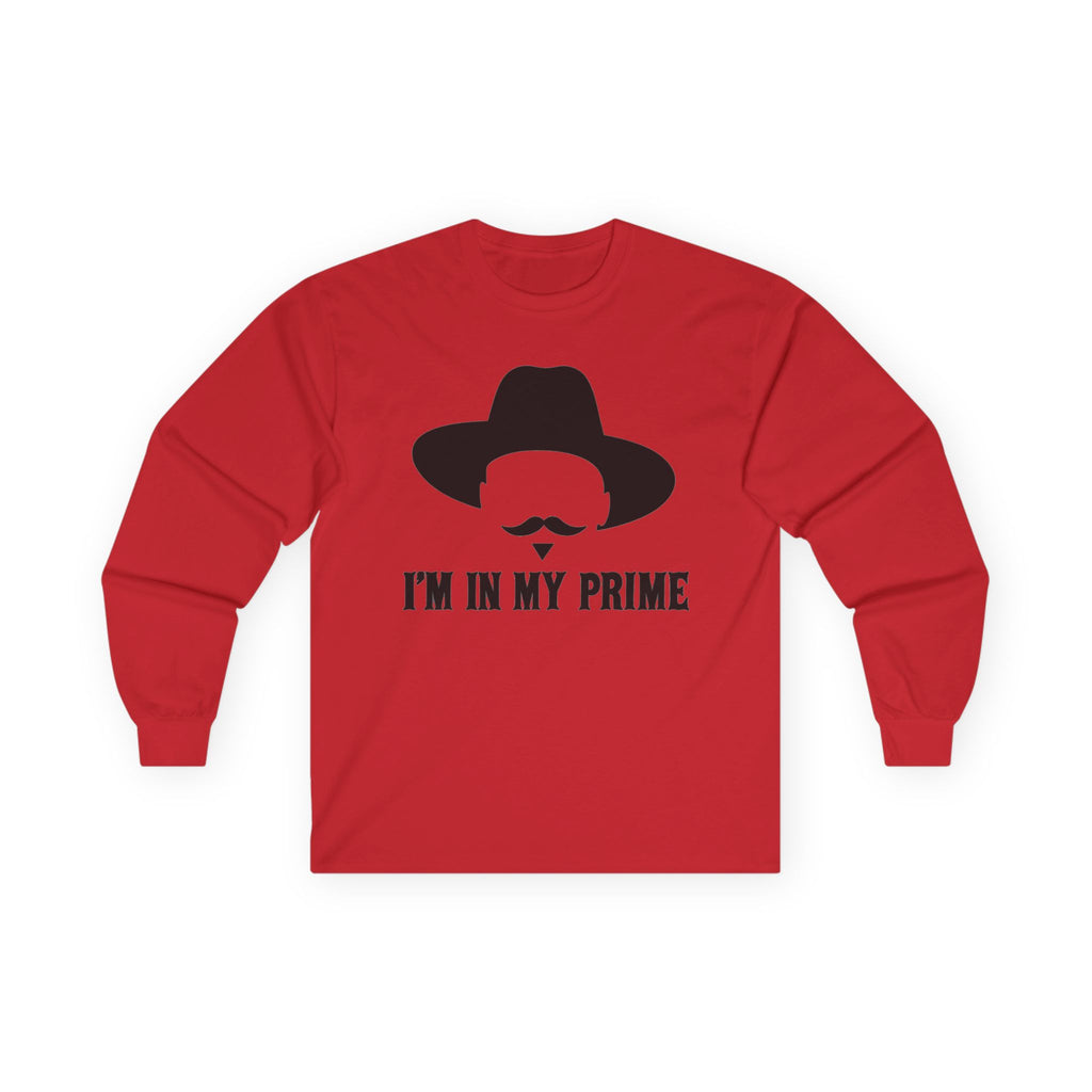 Im In My Prime - Unisex Ultra Cotton Long Sleeve Tee