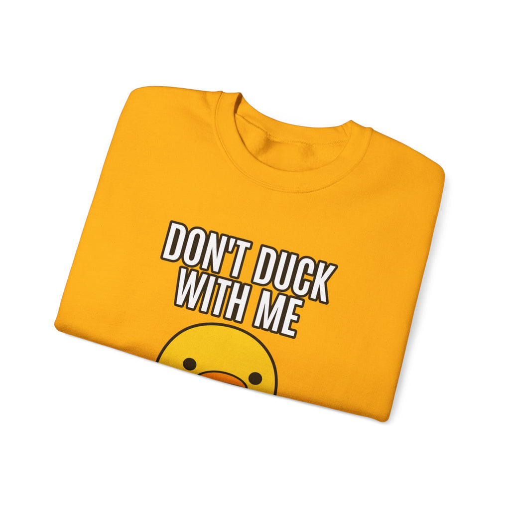 Duck With Me - Crewneck Sweatshirt