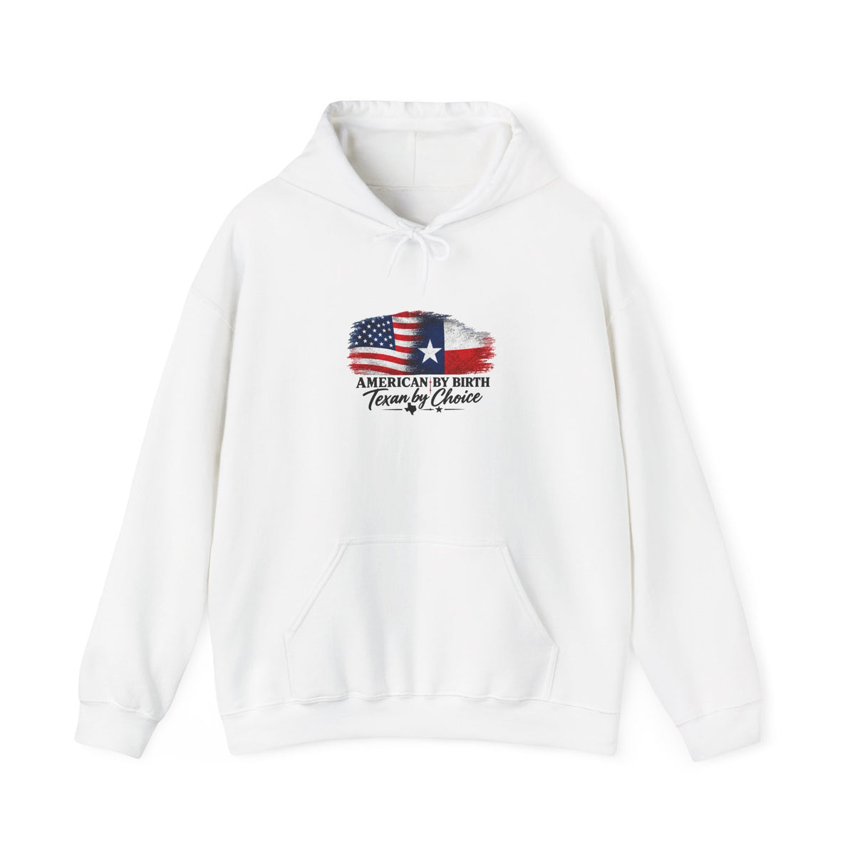 American by Birth, Texan by Choice - Hoodie