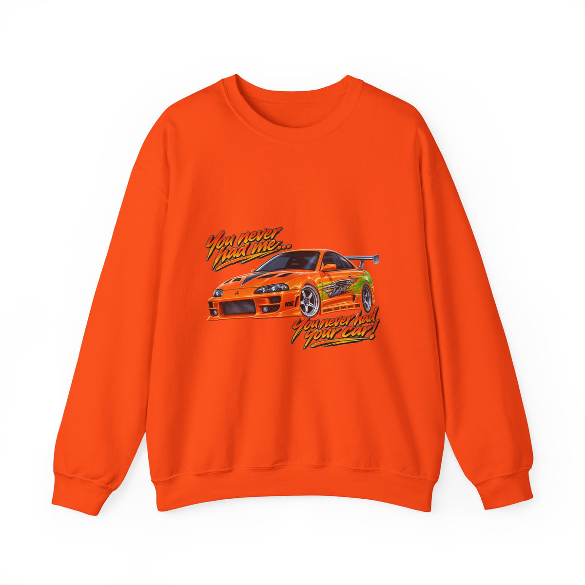 Never had your car - Crewneck Sweatshirt