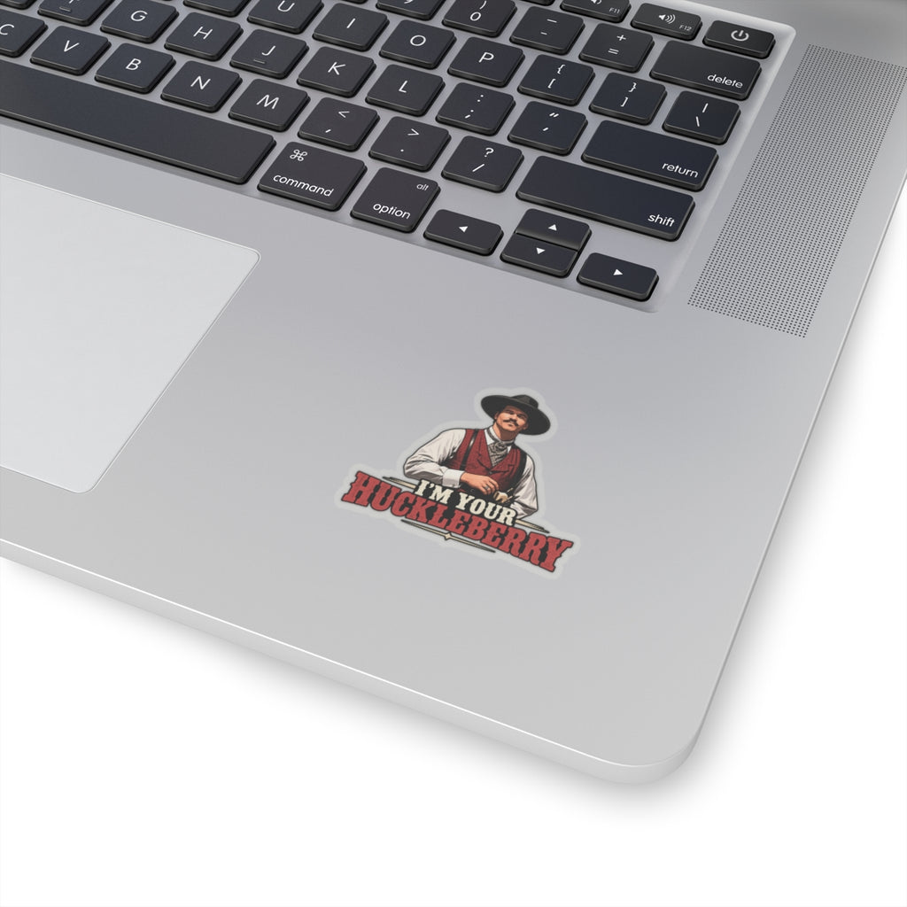 Im Your Huckleberry - Kiss-Cut Sticker