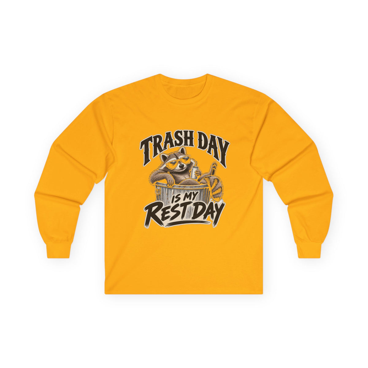 Trash Day Rest Day - Unisex Ultra Cotton Long Sleeve Tee