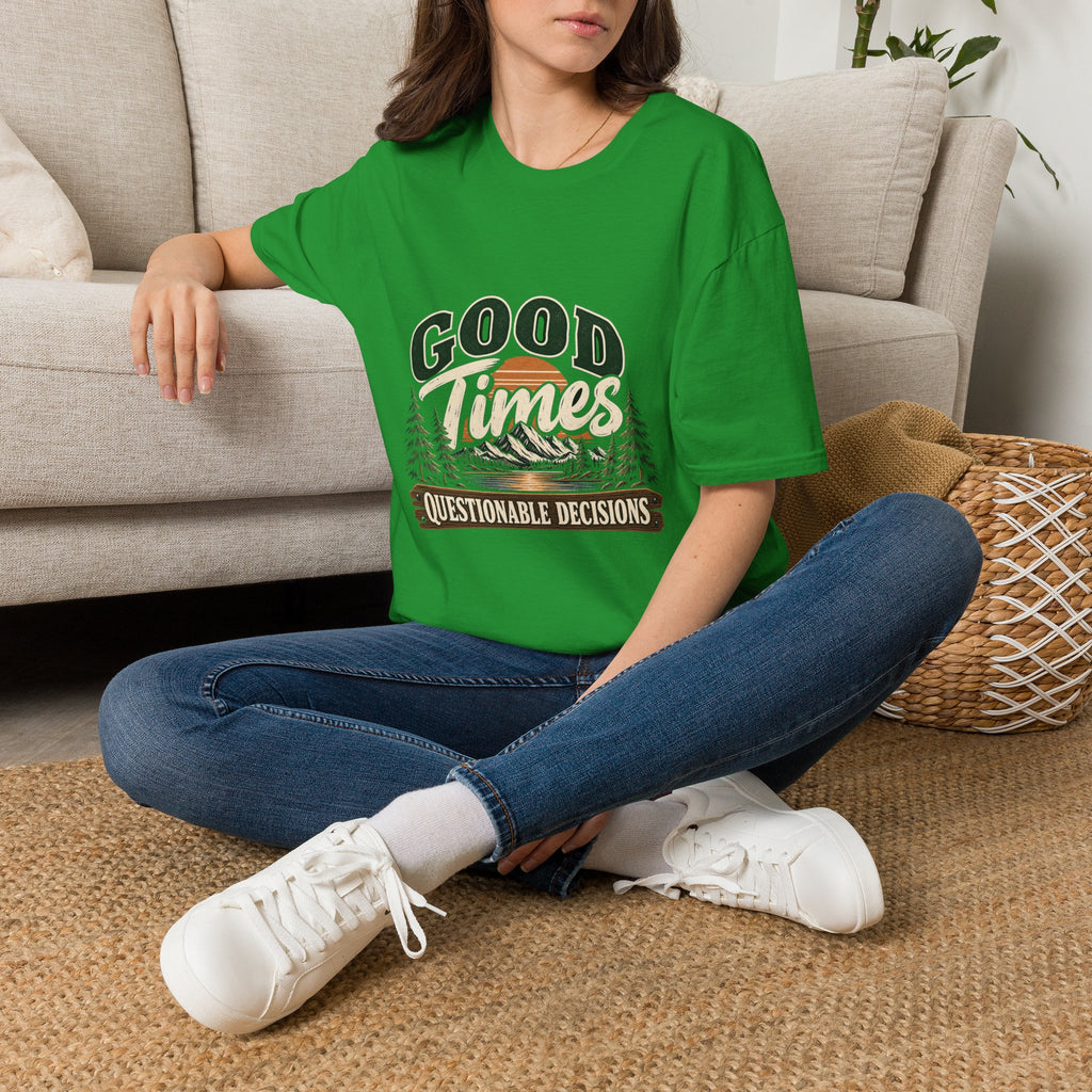 Good Times Questionable Decisions - Classic Tee