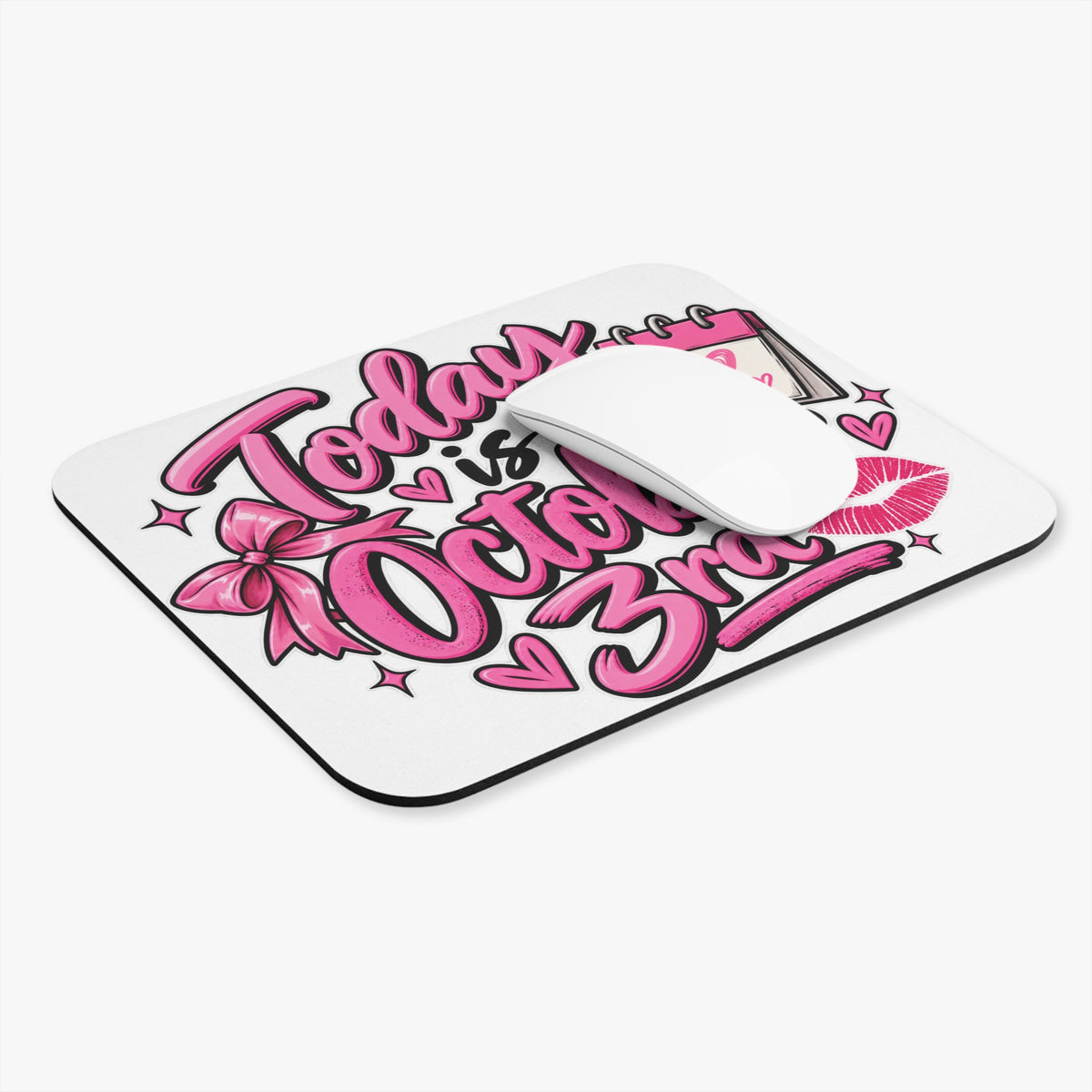 Today Is October 3rd - Mouse Pad