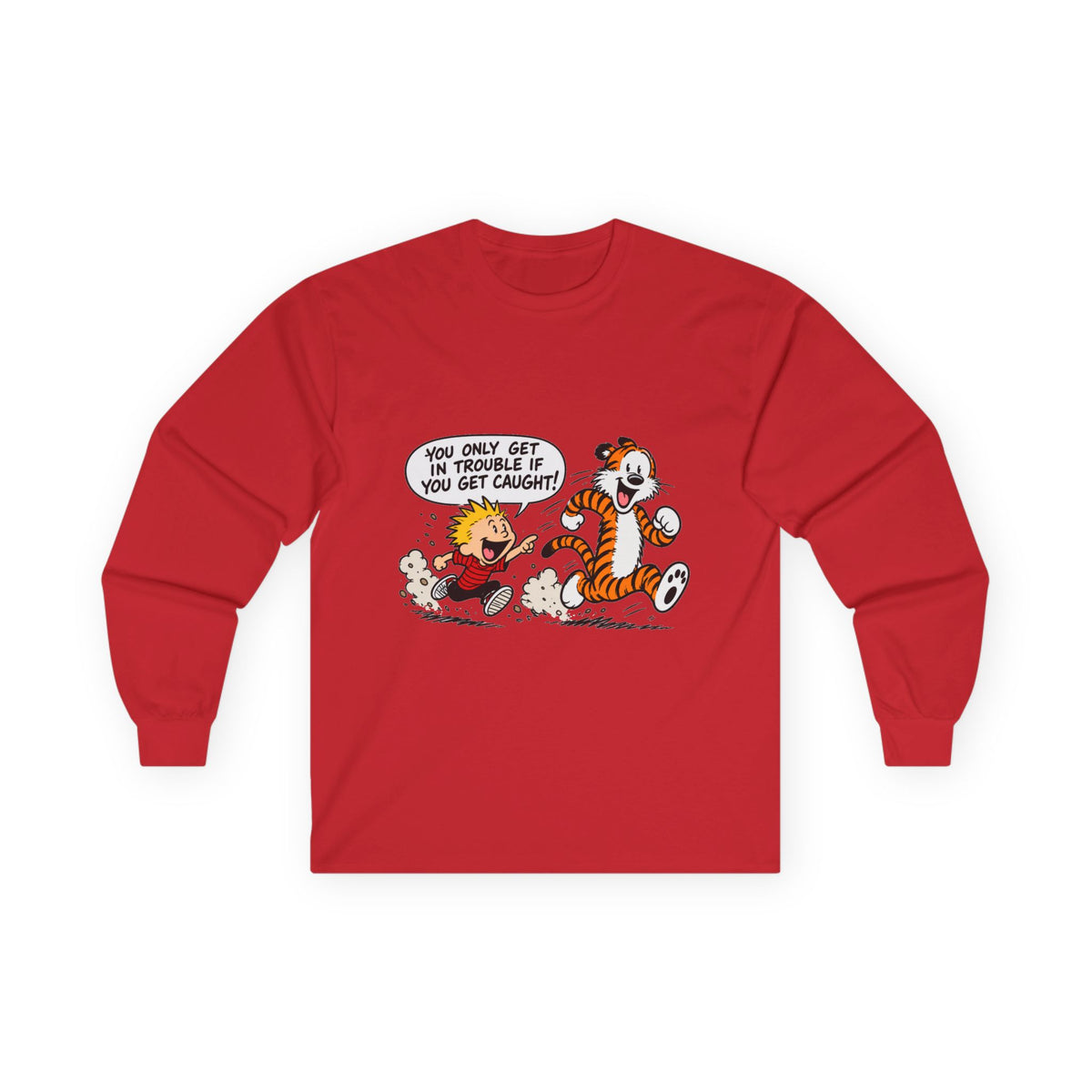 Trouble Trouble - Unisex Ultra Cotton Long Sleeve Tee