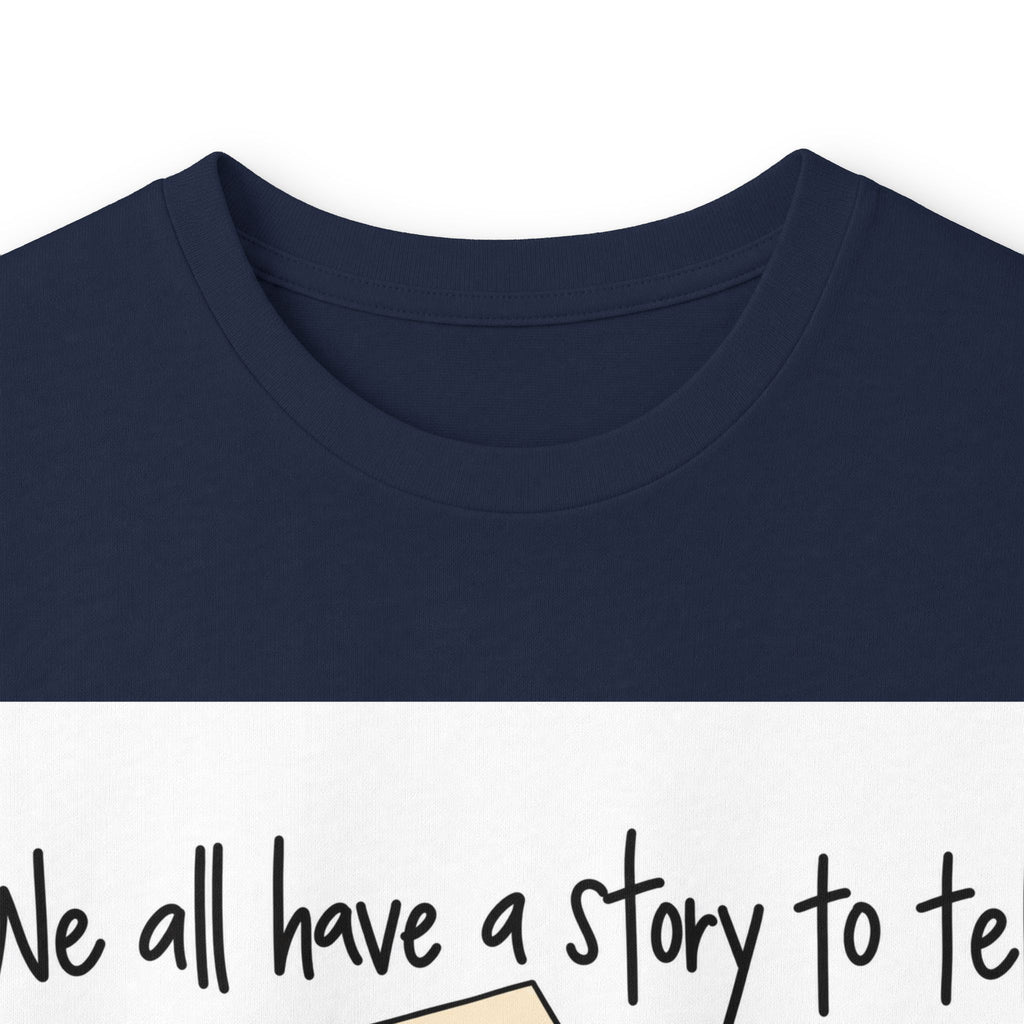 We All Have a Story to Tell - Unisex Ultra Cotton Long Sleeve Tee