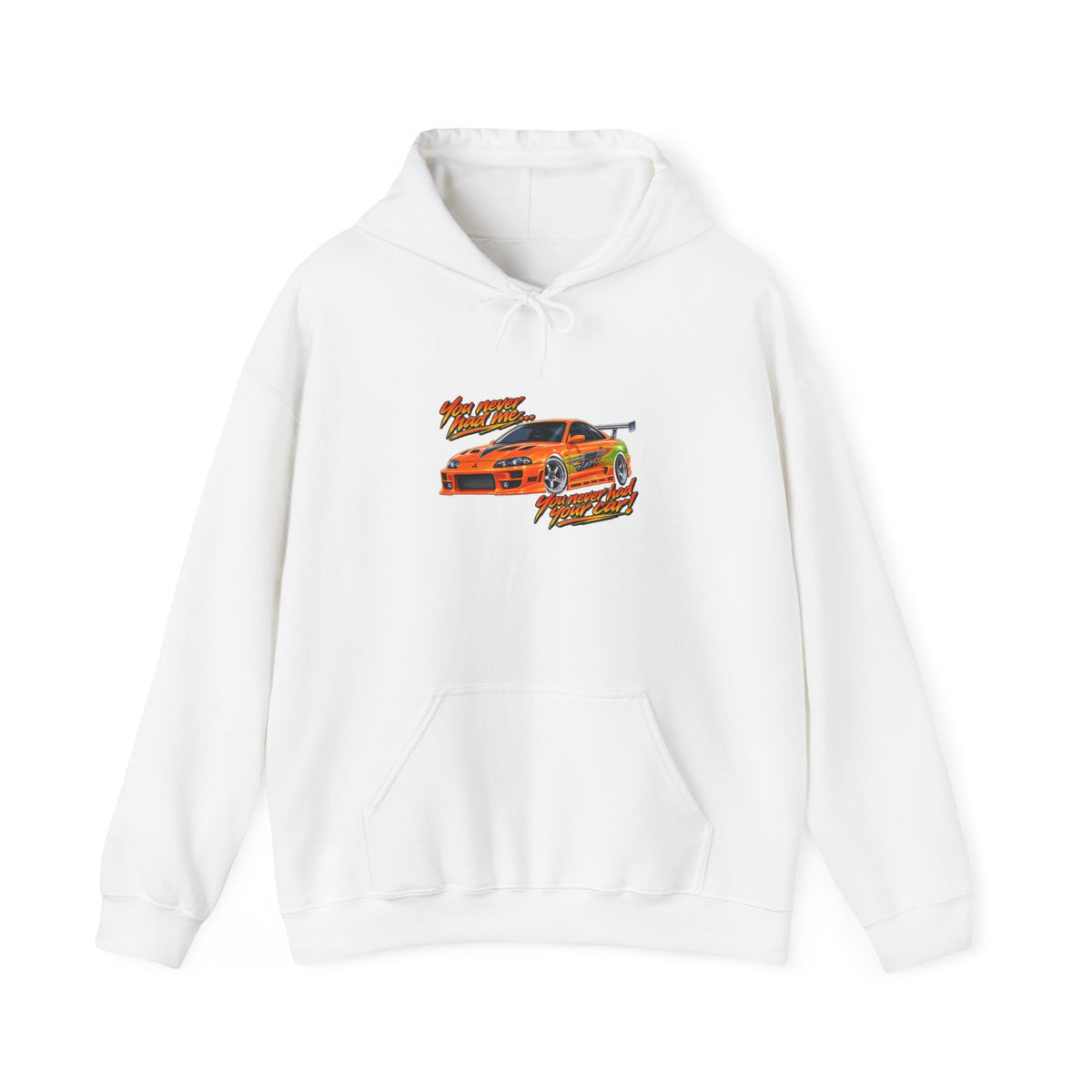 Never had your car - Hoodie