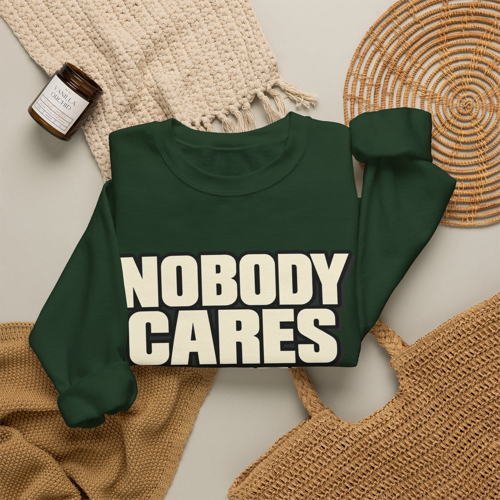 Nobody Cares - Keep Going - Crewneck Sweatshirt